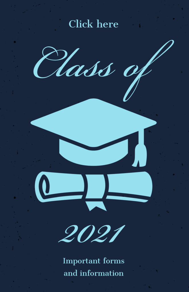 Class of 2021 Important Forms and Information Banner image